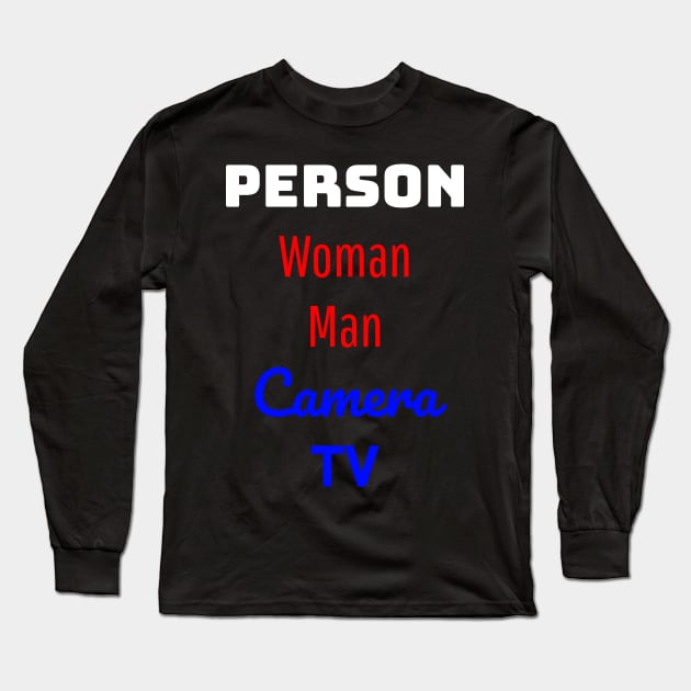 Person woman man camera tv Long Sleeve T-Shirt by Excela Studio